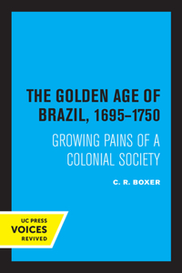 Golden Age of Brazil 1695-1750