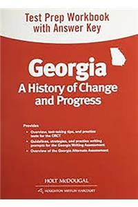 Holt McDougal Georgia: A History of Change and Progress Georgia