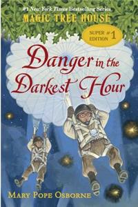 Magic Tree House Super Edition #1: Danger in the Darkest Hour