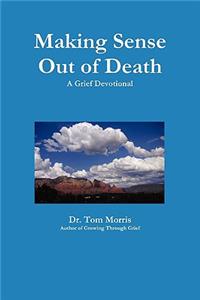 Making Sense Out of Death