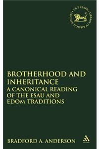 Brotherhood and Inheritance