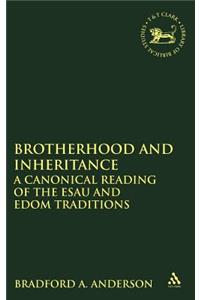 Brotherhood and Inheritance