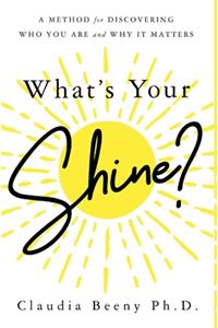 What's Your Shine?