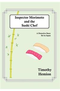 Inspector Morimoto and the Sushi Chef