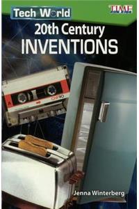Tech World: 20th Century Inventions