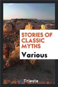 Stories of Classic Myths
