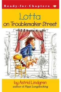 Lotta on Troublemaker Street