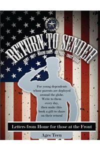 Return to Sender: Letters from Home to Those at the Front (Ages Teen)