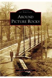 Around Picture Rocks, Pa