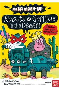 Mega Mash-Up: Robots vs. Gorillas in the Desert