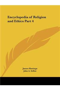 Encyclopedia of Religion and Ethics Part 4