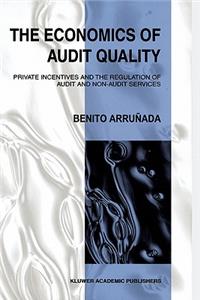 Economics of Audit Quality