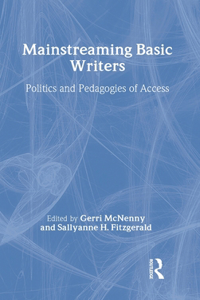 Mainstreaming Basic Writers