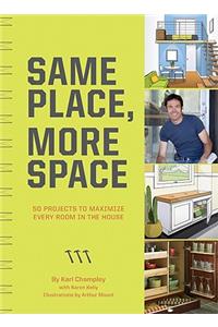 Same Place, More Space