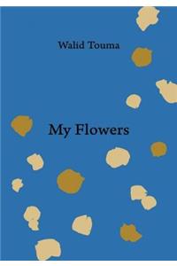 My Flowers