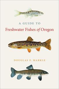 Guide to Freshwater Fishes of Oregon