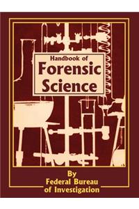 Handbook of Forensic Science