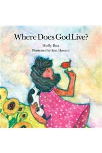 Where Does God Live?