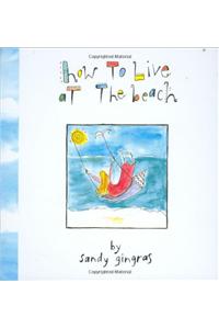 How to Live on the Beach