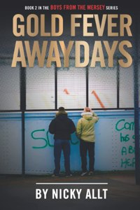 Gold Fever Awaydays