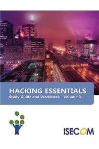 Hacking Essentials: Study Guide & Workbook - Volume 3