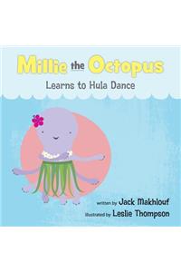 Millie the Octopus Learns to Hula Dance