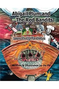 Abigail Plum and the Red Bandits