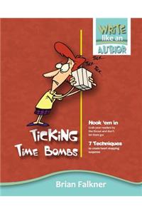 Ticking Time Bombs