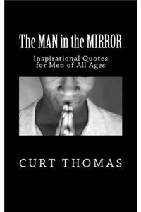 MAN in the MIRROR: Inspirational Quotes for Men