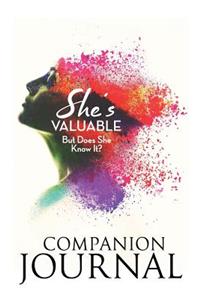 She's Valuable (But Does She Know It?) Companion Journal
