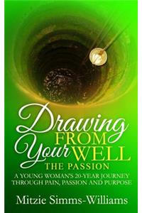 Drawing From Your Well