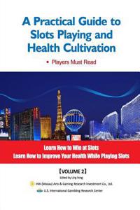 Practical Guide to Slots Playing and Health Cultivation