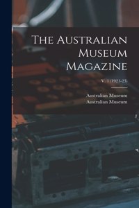 Australian Museum Magazine; v. 1 (1921-23)