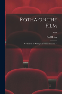 Rotha on the Film