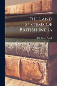 Land Systems Of British India