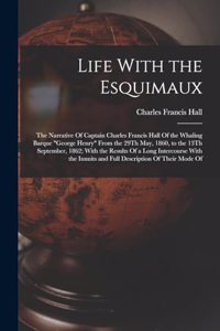 Life With the Esquimaux