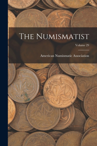 The Numismatist; Volume 29