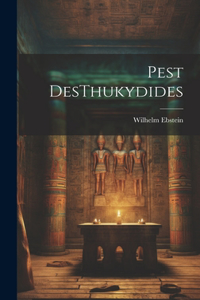 Pest DesThukydides