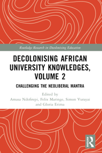 Decolonising African University Knowledges, Volume 2