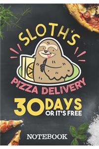 Notebook - Sloth´s Pizza Delivery - 30 Days Or It´s Free