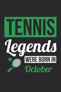 Tennis Notebook - Tennis Legends Were Born In October - Tennis Journal - Birthday Gift for Tennis Player
