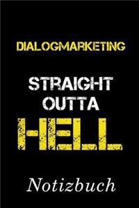 Dialogmarketing Straight Outta Hell Notizbuch