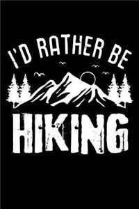 I'd rather be Hiking