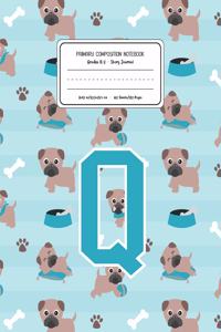 Primary Composition Notebook Grades K-2 Story Journal Q
