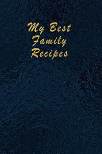 My Best Family Recipes
