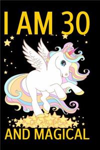 I am 30 and Magical