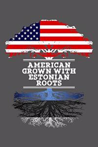American Grown With Estonian Roots