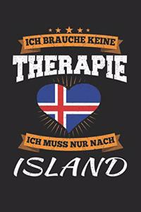 Ich Brauche Keine Therapie Ich Muss Nur Nach Island