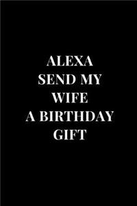 Alexa Send My Wife A Birthday Gift