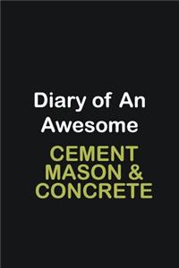 Diary of an awesome Cement Mason & Concrete Finisher